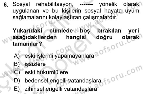 İş Sağlığı ve Güvenliği Dersi 2022 - 2023 Yılı (Vize) Ara Sınav Soruları 6. Soru