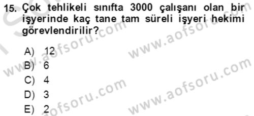 İş Sağlığı ve Güvenliği Dersi 2022 - 2023 Yılı (Final) Dönem Sonu Sınav Soruları 15. Soru