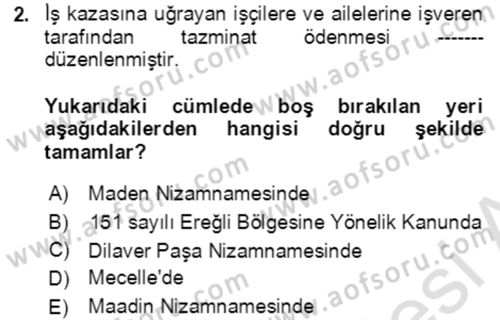 İş Sağlığı ve Güvenliği Dersi 2022 - 2023 Yılı (Final) Dönem Sonu Sınav Soruları 2. Soru