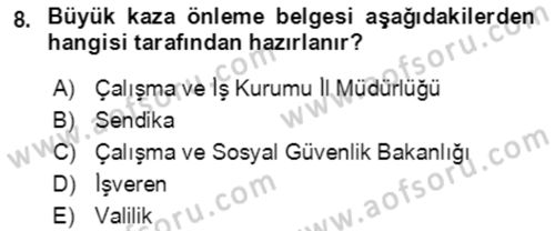 İş Sağlığı ve Güvenliği Dersi 2022 - 2023 Yılı (Final) Dönem Sonu Sınav Soruları 8. Soru