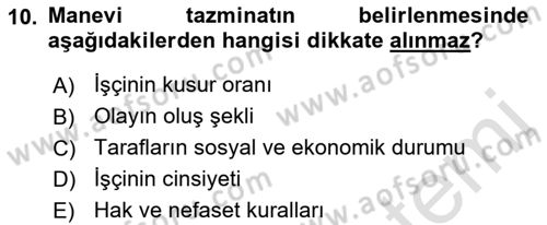 İş Sağlığı ve Güvenliği Dersi 2023 - 2024 Yılı (Final) Dönem Sonu Sınav Soruları 10. Soru