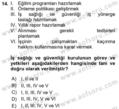 İş Sağlığı ve Güvenliği Dersi 2023 - 2024 Yılı (Final) Dönem Sonu Sınav Soruları 14. Soru