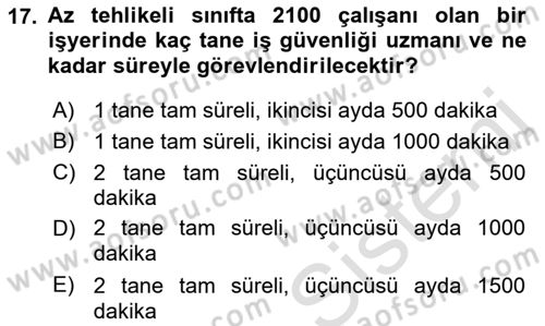 İş Sağlığı ve Güvenliği Dersi 2023 - 2024 Yılı (Final) Dönem Sonu Sınav Soruları 17. Soru