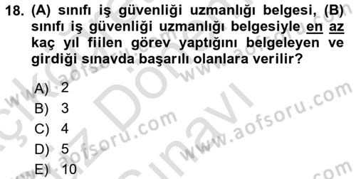 İş Sağlığı ve Güvenliği Dersi 2023 - 2024 Yılı (Final) Dönem Sonu Sınav Soruları 18. Soru