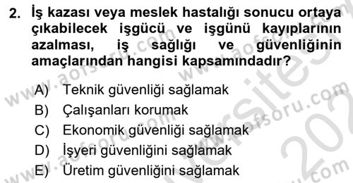 İş Sağlığı ve Güvenliği Dersi 2023 - 2024 Yılı (Final) Dönem Sonu Sınav Soruları 2. Soru