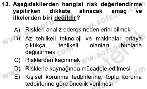 İş Sağlığı ve Güvenliği Dersi 2024 - 2025 Yılı (Vize) Ara Sınav Soruları 13. Soru