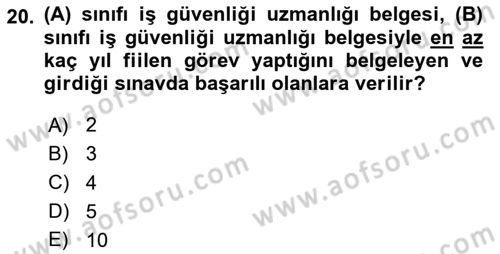 İş Sağlığı ve Güvenliği Dersi 2024 - 2025 Yılı (Final) Dönem Sonu Sınav Soruları 20. Soru