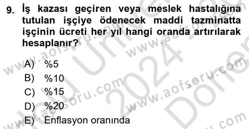 İş Sağlığı ve Güvenliği Dersi 2024 - 2025 Yılı (Final) Dönem Sonu Sınav Soruları 9. Soru