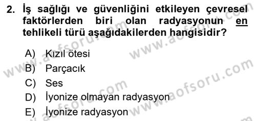 İş Sağlığı ve Güvenliği Dersi 2024 - 2025 Yılı Yaz Okulu Sınav Soruları 2. Soru