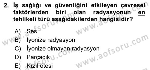 İş Sağlığı ve Güvenliği Dersi 2025 - 2026 Yılı (Vize) Ara Sınav Soruları 2. Soru
