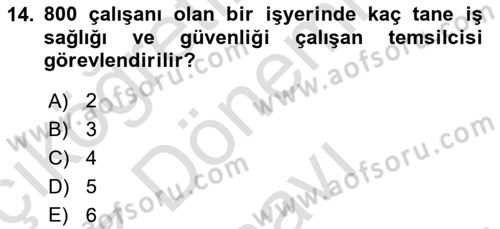 İş Sağlığı ve Güvenliği Dersi 2025 - 2026 Yılı (Final) Dönem Sonu Sınav Soruları 14. Soru