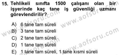İş Sağlığı ve Güvenliği Dersi 2025 - 2026 Yılı Yaz Okulu Sınav Soruları 15. Soru