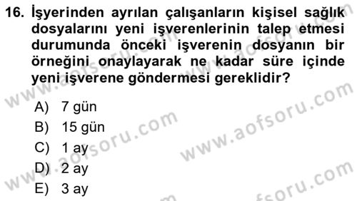 İş Sağlığı ve Güvenliği Dersi 2025 - 2026 Yılı Yaz Okulu Sınav Soruları 16. Soru
