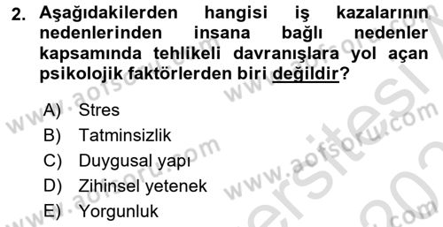 İş Sağlığı ve Güvenliği Dersi 2025 - 2026 Yılı Yaz Okulu Sınav Soruları 2. Soru