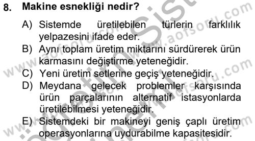 Yeni Teknolojiler ve Çalışma Hayatı Dersi 2012 - 2013 Yılı (Vize) Ara Sınav Soruları 8. Soru