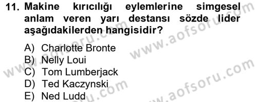 Yeni Teknolojiler ve Çalışma Hayatı Dersi 2012 - 2013 Yılı (Final) Dönem Sonu Sınav Soruları 11. Soru