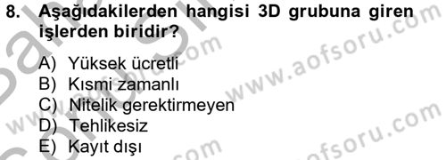 Yeni Teknolojiler ve Çalışma Hayatı Dersi 2012 - 2013 Yılı (Final) Dönem Sonu Sınav Soruları 8. Soru