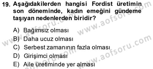 Yeni Teknolojiler ve Çalışma Hayatı Dersi 2013 - 2014 Yılı (Vize) Ara Sınav Soruları 19. Soru