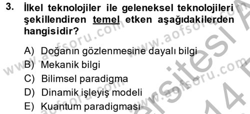 Yeni Teknolojiler ve Çalışma Hayatı Dersi 2013 - 2014 Yılı (Vize) Ara Sınav Soruları 3. Soru