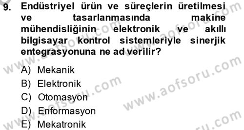 Yeni Teknolojiler ve Çalışma Hayatı Dersi 2013 - 2014 Yılı (Vize) Ara Sınav Soruları 9. Soru