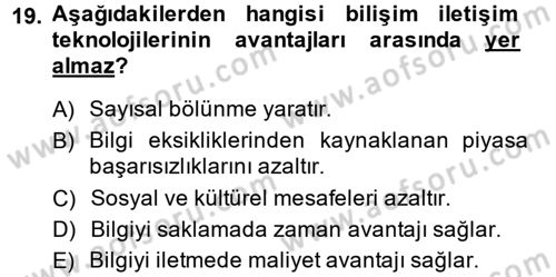Yeni Teknolojiler ve Çalışma Hayatı Dersi 2013 - 2014 Yılı (Final) Dönem Sonu Sınav Soruları 19. Soru