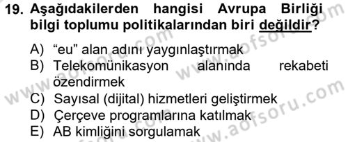 Yeni Teknolojiler ve Çalışma Hayatı Dersi 2013 - 2014 Yılı Tek Ders Sınav Soruları 19. Soru