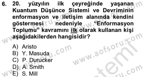 Yeni Teknolojiler ve Çalışma Hayatı Dersi 2013 - 2014 Yılı Tek Ders Sınav Soruları 6. Soru