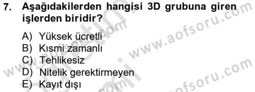 Yeni Teknolojiler ve Çalışma Hayatı Dersi 2013 - 2014 Yılı Tek Ders Sınav Soruları 7. Soru
