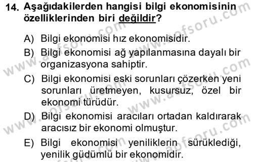 Yeni Teknolojiler ve Çalışma Hayatı Dersi 2014 - 2015 Yılı (Vize) Ara Sınav Soruları 14. Soru