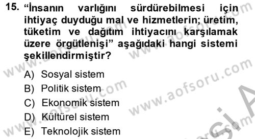 Yeni Teknolojiler ve Çalışma Hayatı Dersi 2014 - 2015 Yılı (Vize) Ara Sınav Soruları 15. Soru