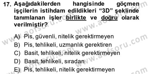 Yeni Teknolojiler ve Çalışma Hayatı Dersi 2014 - 2015 Yılı (Vize) Ara Sınav Soruları 17. Soru