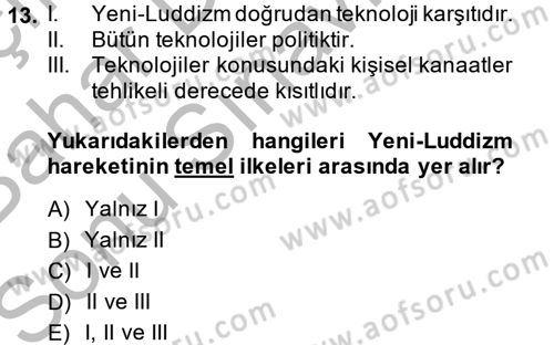 Yeni Teknolojiler ve Çalışma Hayatı Dersi 2014 - 2015 Yılı (Final) Dönem Sonu Sınav Soruları 13. Soru