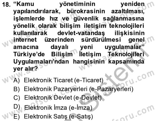 Yeni Teknolojiler ve Çalışma Hayatı Dersi 2014 - 2015 Yılı (Final) Dönem Sonu Sınav Soruları 18. Soru