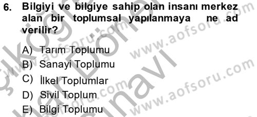 Yeni Teknolojiler ve Çalışma Hayatı Dersi 2014 - 2015 Yılı (Final) Dönem Sonu Sınav Soruları 6. Soru