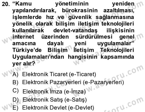 Yeni Teknolojiler ve Çalışma Hayatı Dersi 2014 - 2015 Yılı Tek Ders Sınav Soruları 20. Soru