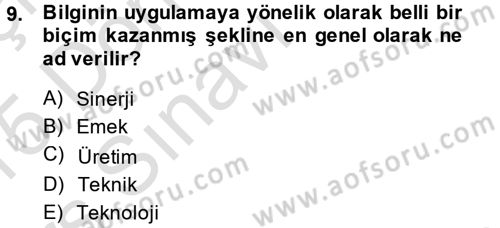 Yeni Teknolojiler ve Çalışma Hayatı Dersi 2014 - 2015 Yılı Tek Ders Sınav Soruları 9. Soru