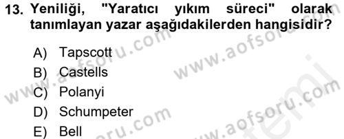 Yeni Teknolojiler ve Çalışma Hayatı Dersi 2015 - 2016 Yılı (Vize) Ara Sınav Soruları 13. Soru