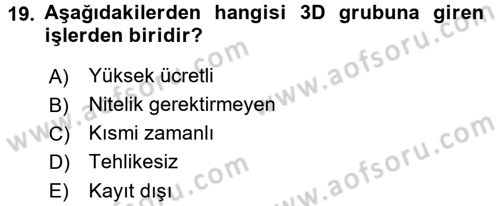 Yeni Teknolojiler ve Çalışma Hayatı Dersi 2015 - 2016 Yılı (Vize) Ara Sınav Soruları 19. Soru