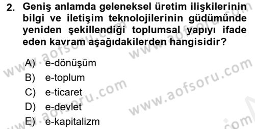Yeni Teknolojiler ve Çalışma Hayatı Dersi 2015 - 2016 Yılı (Vize) Ara Sınav Soruları 2. Soru