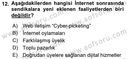 Yeni Teknolojiler ve Çalışma Hayatı Dersi 2015 - 2016 Yılı (Final) Dönem Sonu Sınav Soruları 12. Soru