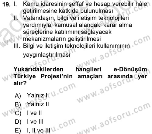 Yeni Teknolojiler ve Çalışma Hayatı Dersi 2015 - 2016 Yılı (Final) Dönem Sonu Sınav Soruları 19. Soru