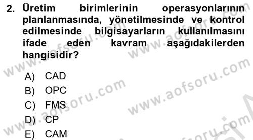 Yeni Teknolojiler ve Çalışma Hayatı Dersi 2015 - 2016 Yılı (Final) Dönem Sonu Sınav Soruları 2. Soru