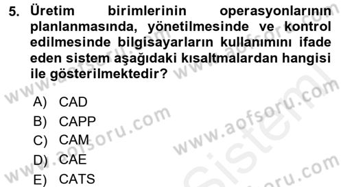 Yeni Teknolojiler ve Çalışma Hayatı Dersi 2015 - 2016 Yılı Tek Ders Sınav Soruları 5. Soru