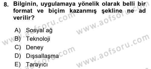 Yeni Teknolojiler ve Çalışma Hayatı Dersi 2015 - 2016 Yılı Tek Ders Sınav Soruları 8. Soru