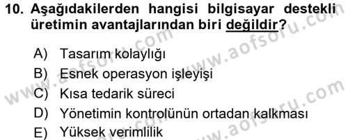 Yeni Teknolojiler ve Çalışma Hayatı Dersi 2016 - 2017 Yılı (Vize) Ara Sınav Soruları 10. Soru