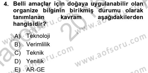 Yeni Teknolojiler ve Çalışma Hayatı Dersi 2016 - 2017 Yılı (Vize) Ara Sınav Soruları 4. Soru