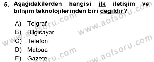 Yeni Teknolojiler ve Çalışma Hayatı Dersi 2016 - 2017 Yılı (Vize) Ara Sınav Soruları 5. Soru
