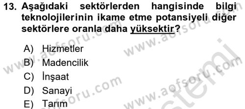 Yeni Teknolojiler ve Çalışma Hayatı Dersi 2016 - 2017 Yılı (Final) Dönem Sonu Sınav Soruları 13. Soru
