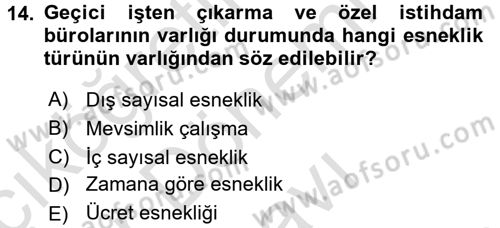 Yeni Teknolojiler ve Çalışma Hayatı Dersi 2016 - 2017 Yılı (Final) Dönem Sonu Sınav Soruları 14. Soru