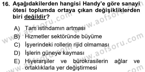 Yeni Teknolojiler ve Çalışma Hayatı Dersi 2016 - 2017 Yılı (Final) Dönem Sonu Sınav Soruları 16. Soru